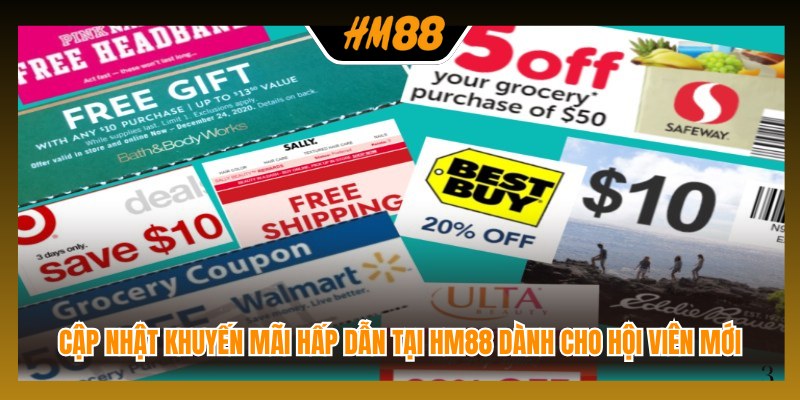 Cập nhật khuyến mãi hấp dẫn dành cho hội viên mới