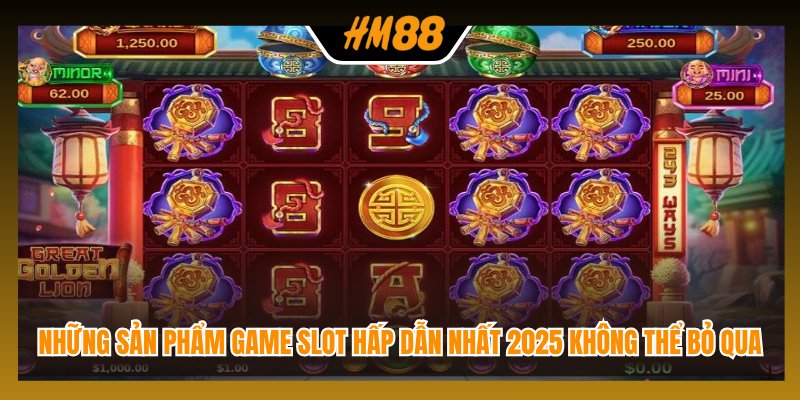 Những sản phẩm game slot hấp dẫn nhất 2025 không thể bỏ qua
